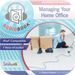 Manage Your Home Office
